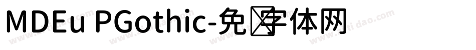 MDEu PGothic字体转换